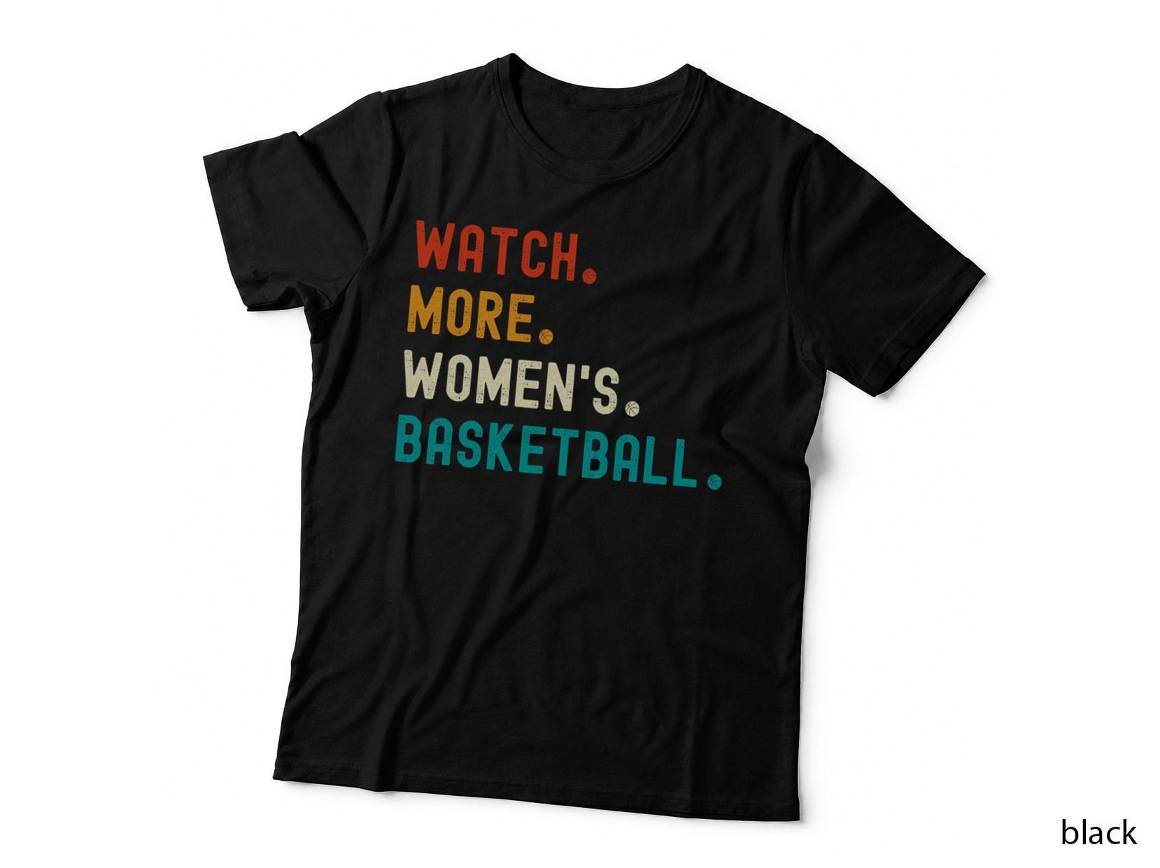 Watch More Basketball T-Shirt