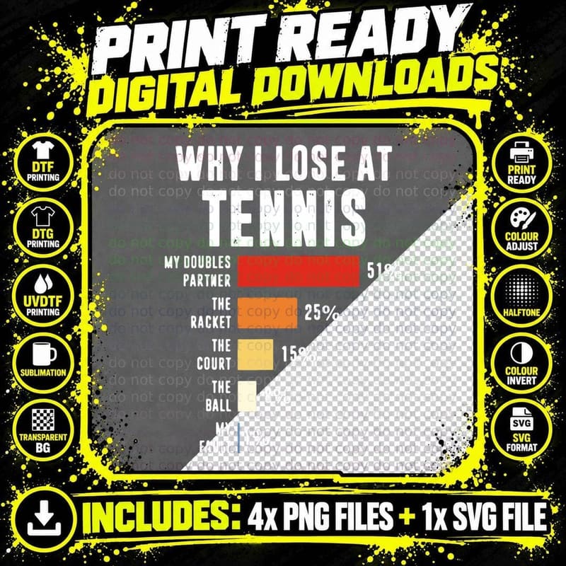 Why I Lose at Tennis Player T-Shirt Png SVG Digital Bundle