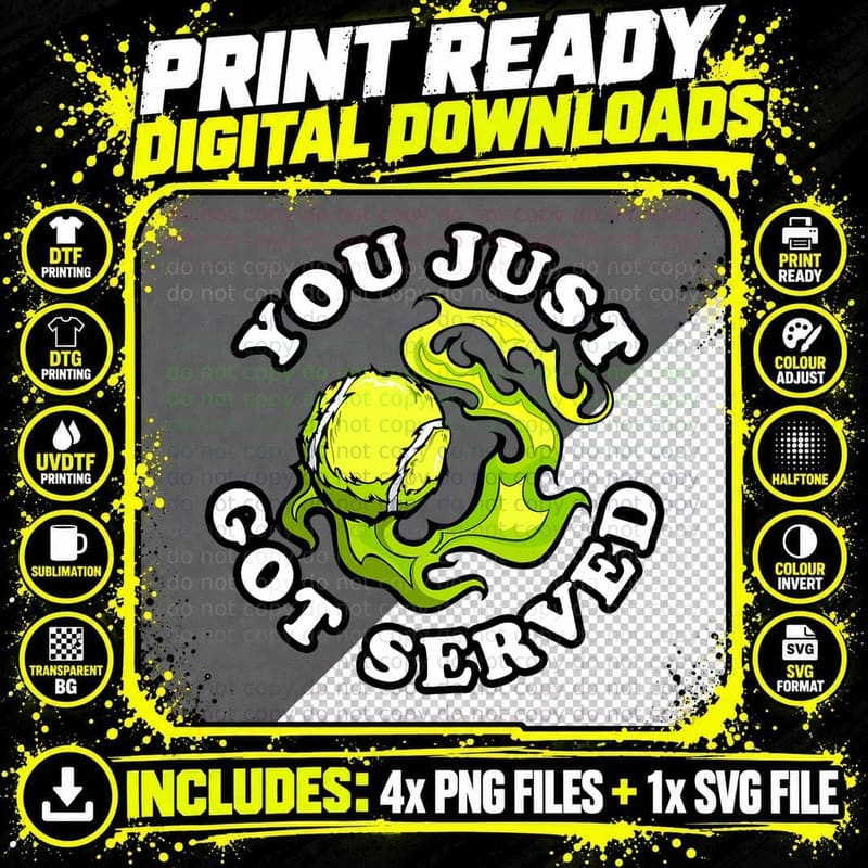 You Just Got Served Funny Tennis for Men Women Boys Png SVG Digital Bundle