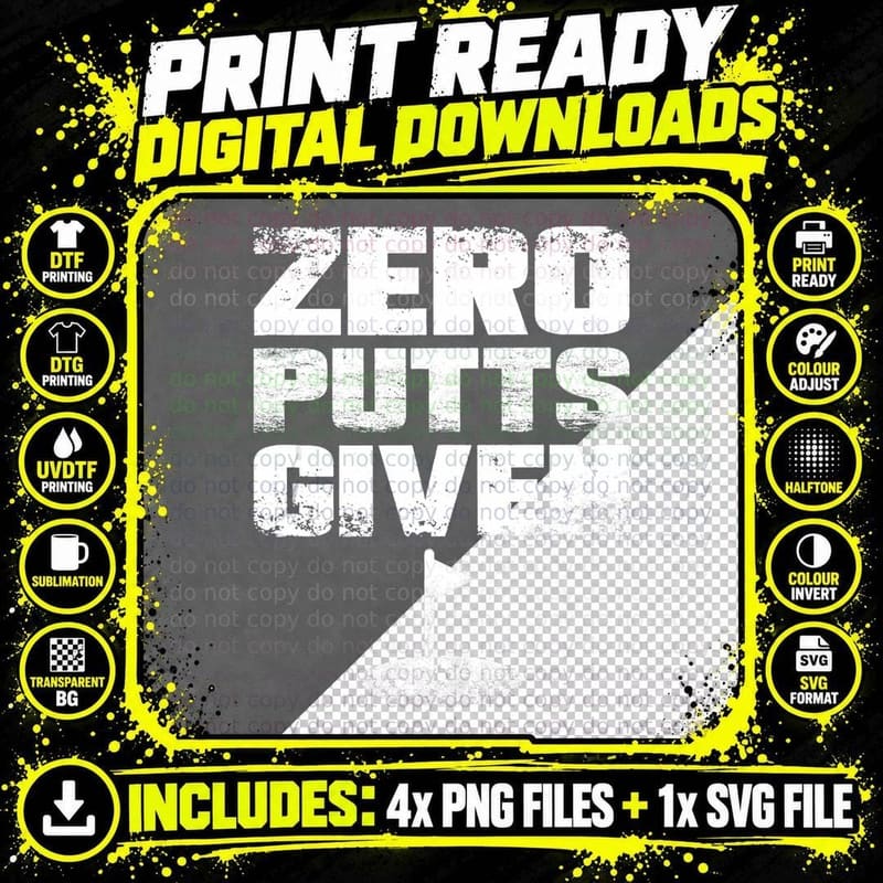 Zero Putts Given Funny Golf Humor Funny Player T-Shirt Png SVG Digital Bundle