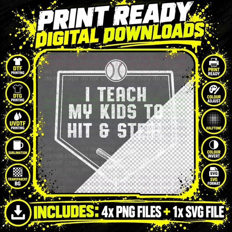 Baseball Dad - I Teach My Kids to Hit & Steal T-Shirt Png SVG Digital Bundle