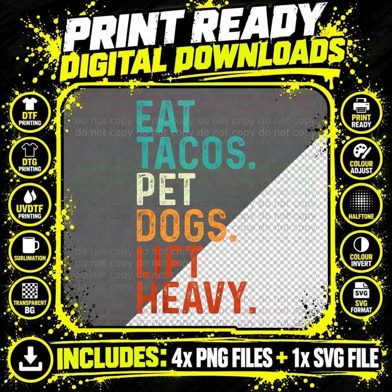 Eat Tacos Pet Dogs Lift Heavy Funny Gym Retro Vintage Png SVG Digital Bundle