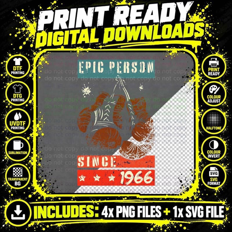 Epic Person Since 1966 Funny Boxing Gloves Birthday Png SVG Digital Bundle