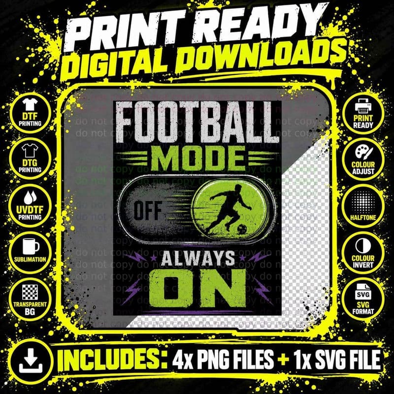 Football Mode Always on Funny Soccer Player Sports Png SVG Digital Bundle
