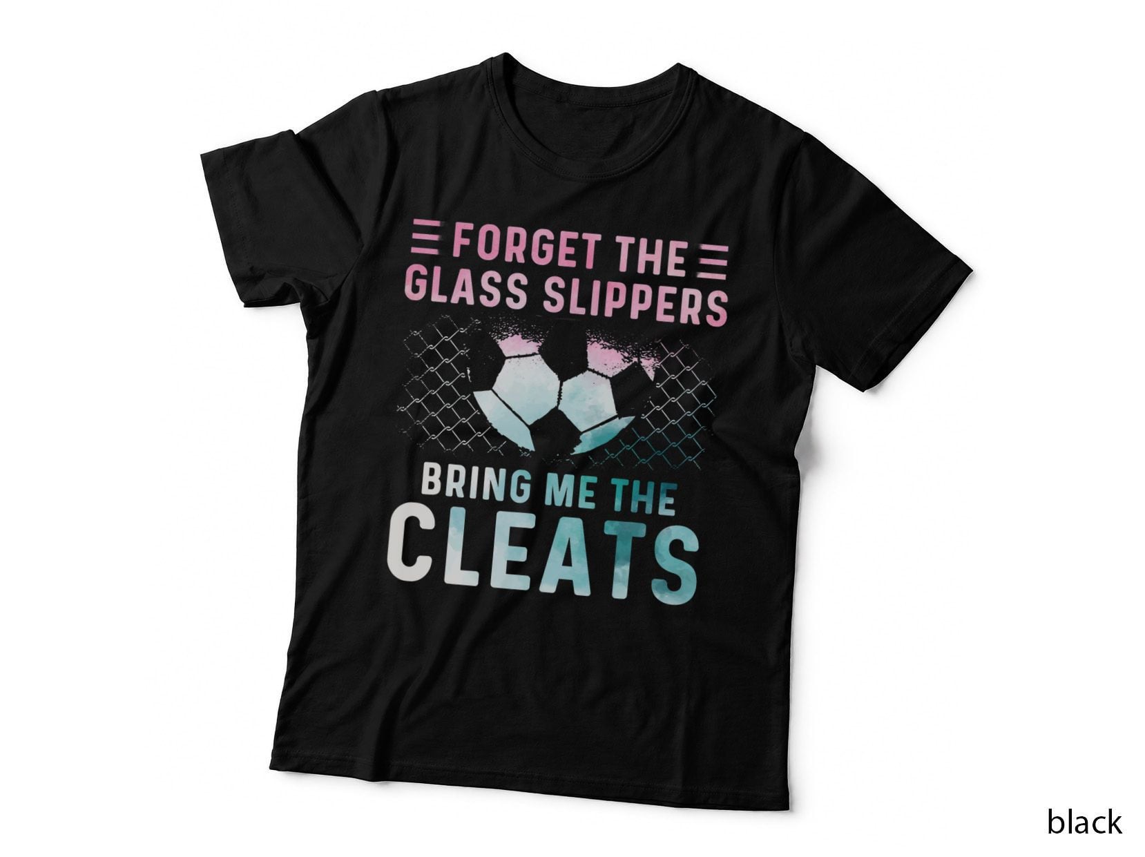 Girl Soccer Player Gifts Team Cleats Mom Goalie Captain T-Shirt