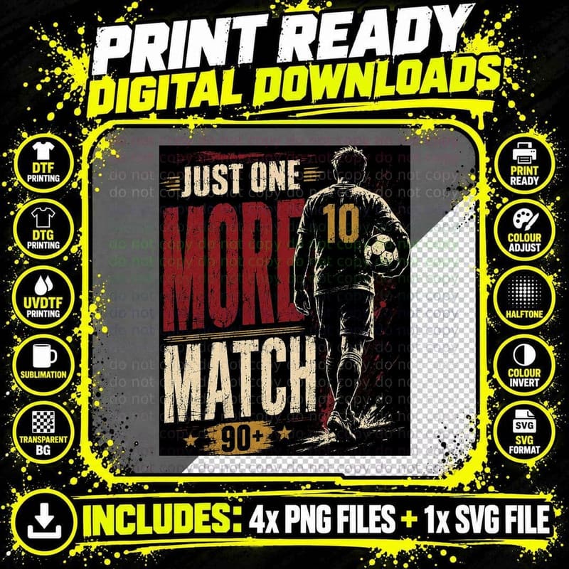Just One More Match Football Soccer Player Vintage Png SVG Digital Bundle