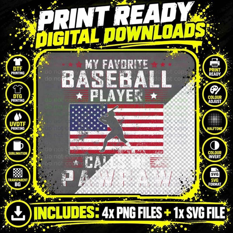 My Favorite Baseball Player Calls Me Pawpaw Father Day Png SVG Digital Bundle
