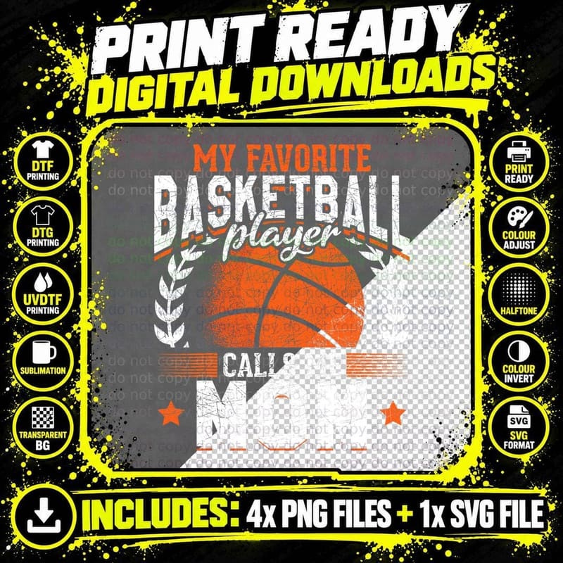 My Favorite Basketball Player Calls Me Mom Basketball Png SVG Digital Bundle