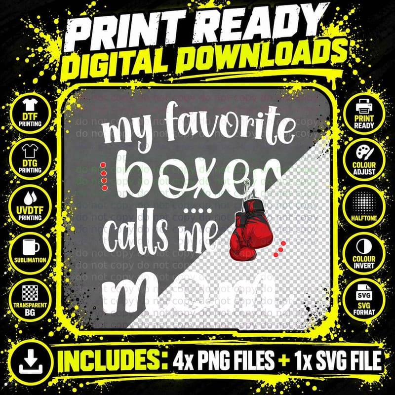 My Favorite Boxer Calls Me Boxing Mom Boxing Mother Png SVG Digital Bundle