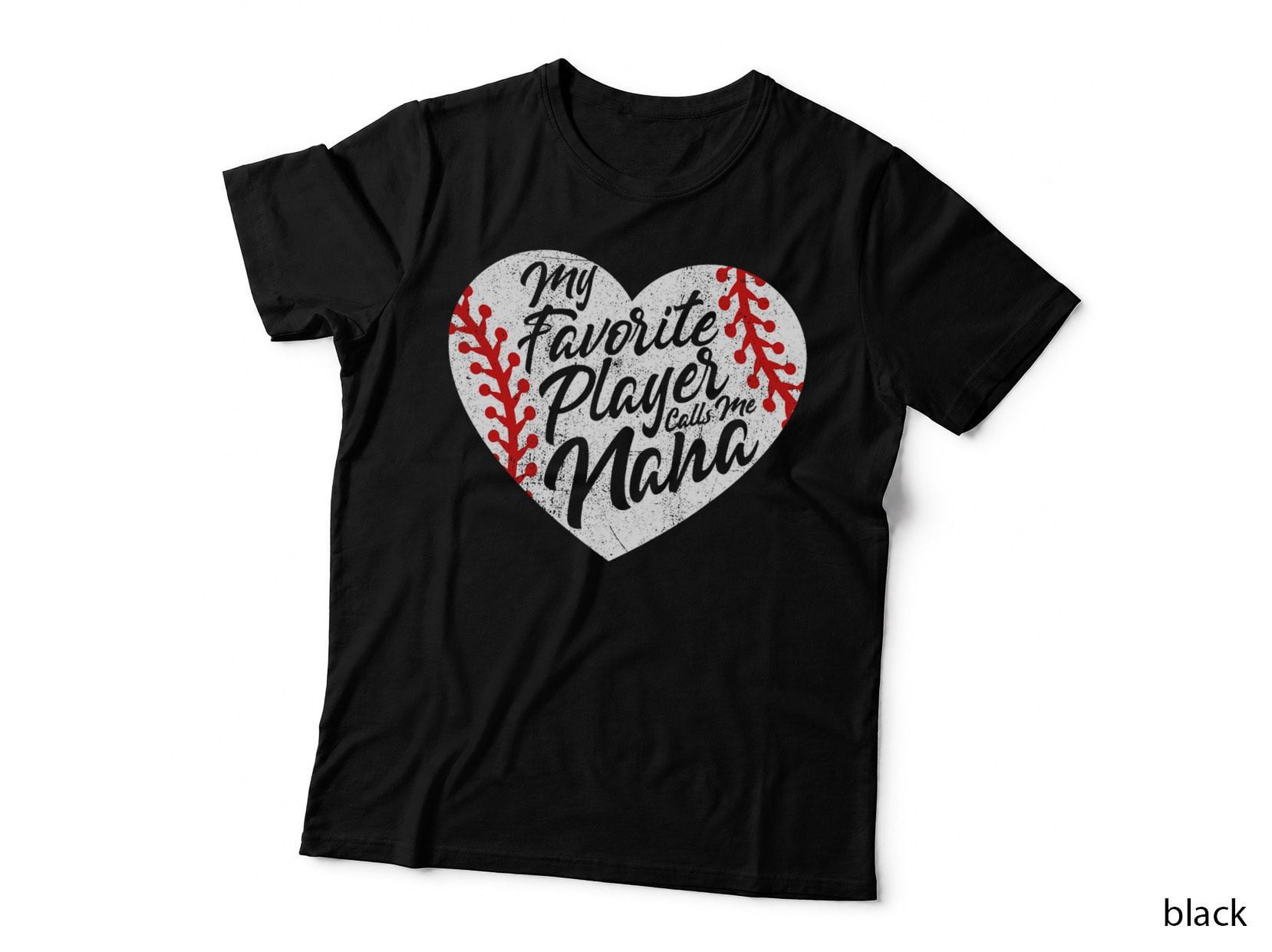 My Favorite Player Calls Me Nana Baseball Heart Cute Grandma T-Shirt