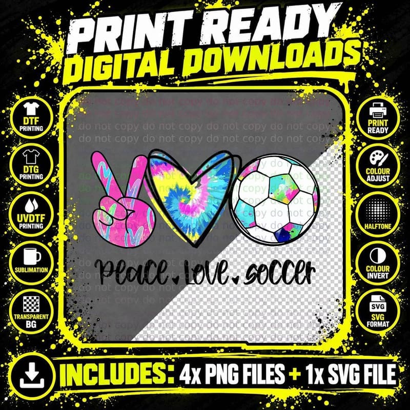 Peace Love Soccer Tie Dye Cute Soccer Lovers T-Shirt Png SVG Digital Bundle
