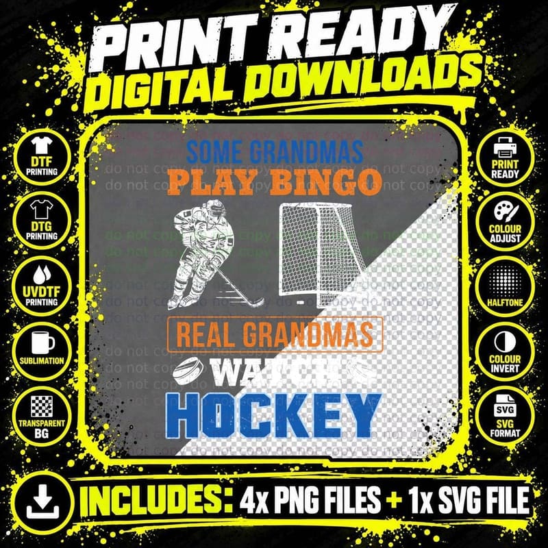 Real Grandmas Watch Hockey T-Shirt, Funny Sarcasm Png SVG Digital Bundle