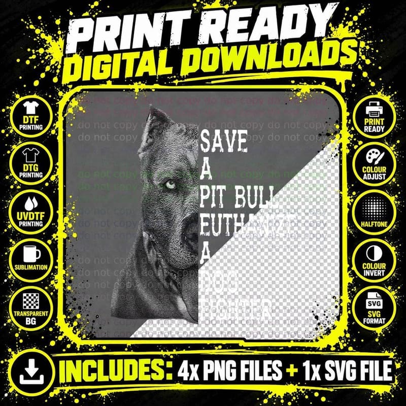 Save a Pit Bull Euthanize a Dog Fighter T-Shirt Png SVG Digital Bundle