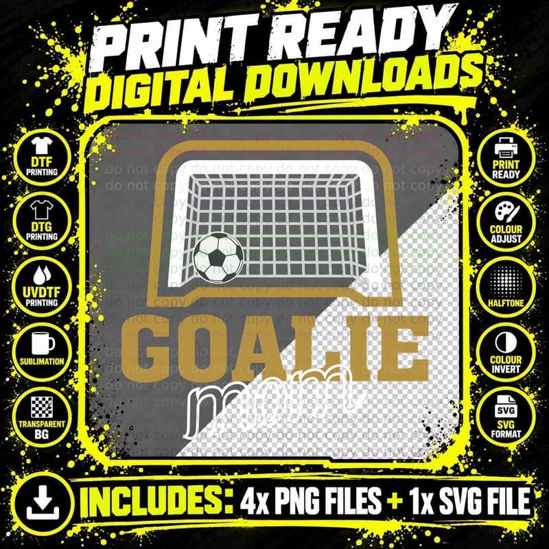 Soccer Goalie Mom T-Shirt, Mom Life Humor Png SVG Digital Bundle