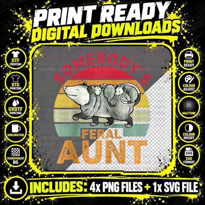 Somebody's Feral Aunt Opossum Vintage Gift T-Shirt Png SVG Digital Bundle