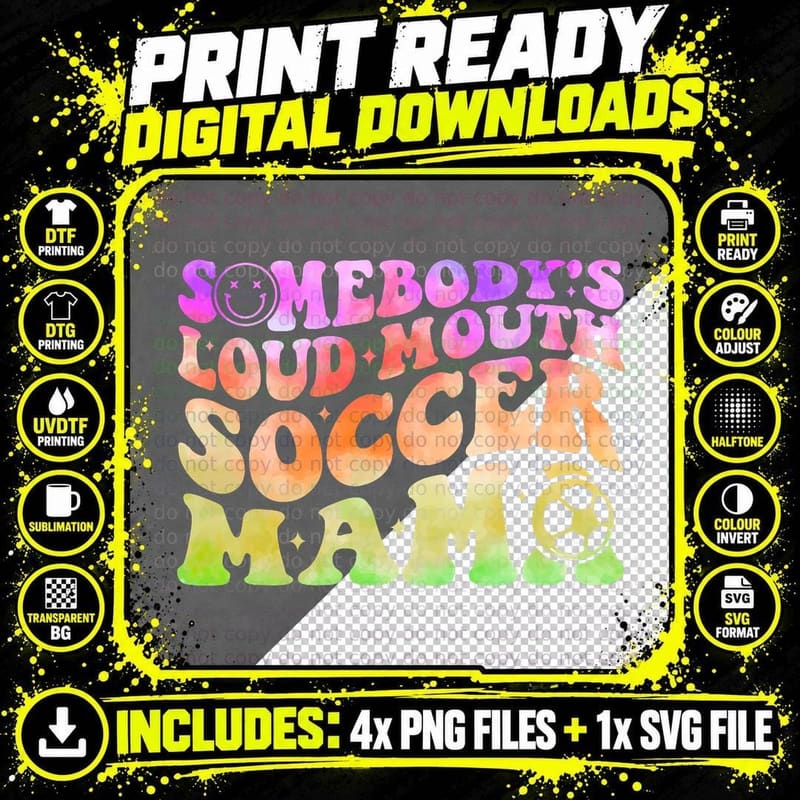 Somebody's Loudmouth Soccer Mama Retro Funny Mothers Day Png SVG Digital Bundle