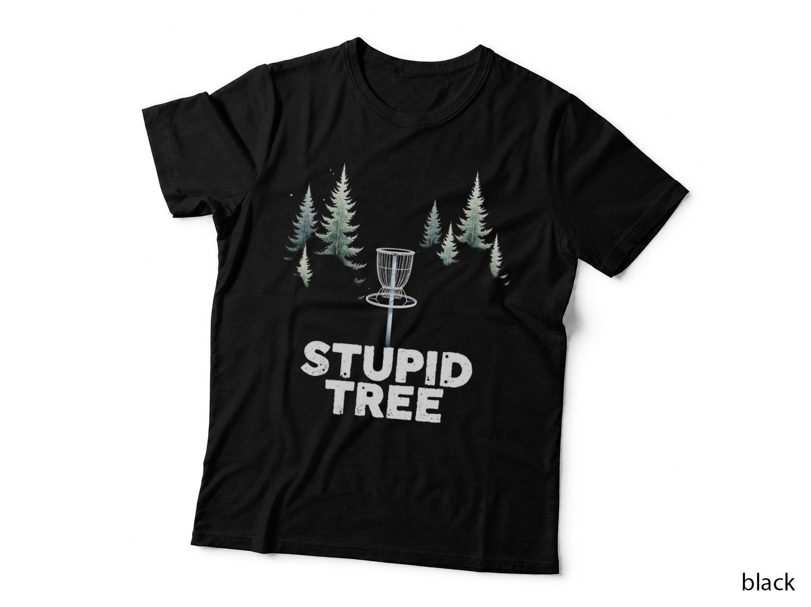 Stupid Tree Disc Golf Shirt, Funny Frisbee Golf Fan Gift Idea T-Shirt