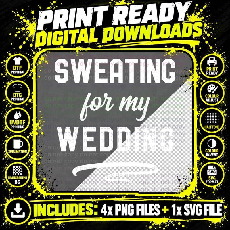 Sweating for My Wedding I Bride Workout Gym Gift Fitness Png SVG Digital Bundle