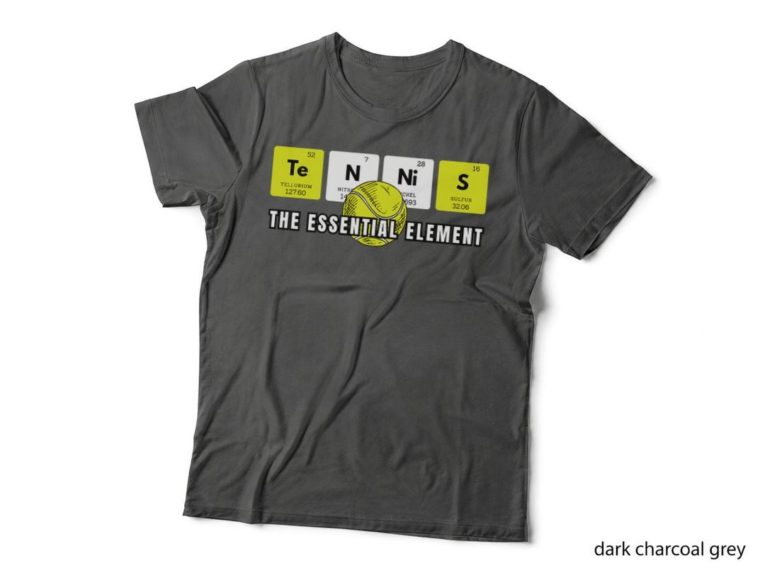 Tennis Is the Essential Element Funny Tennis T-Shirt