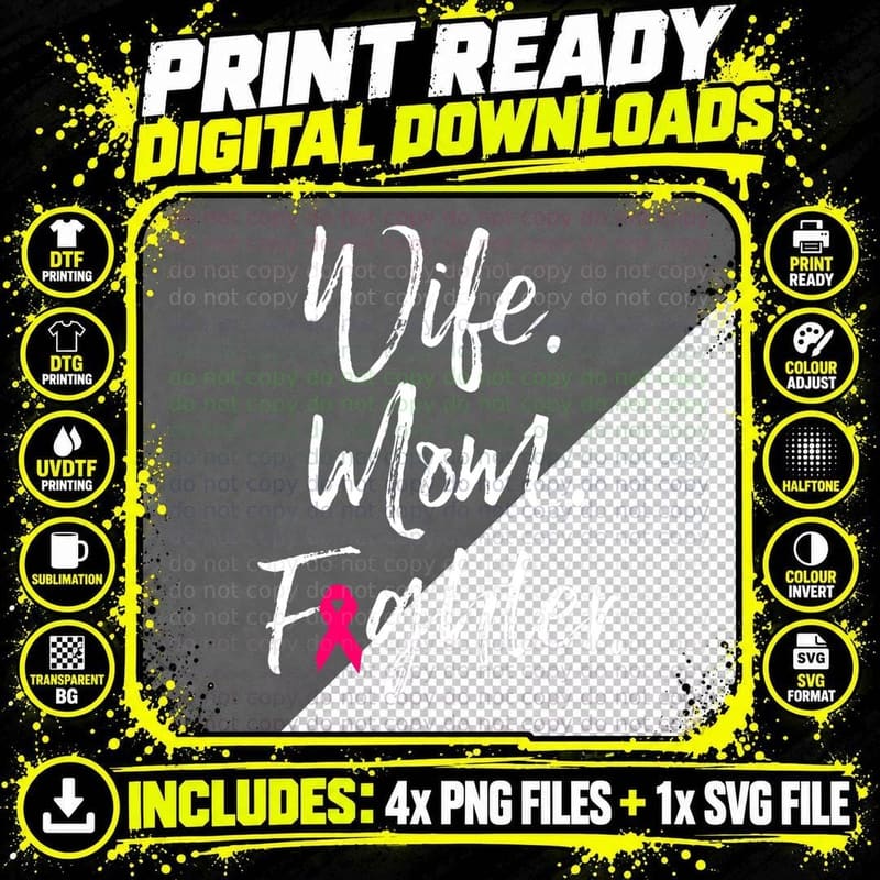 Wife Mom Fighter Breast Cancer Awareness Month Warrior Png SVG Digital Bundle