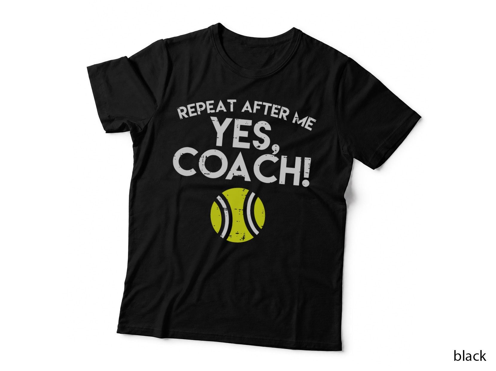 Yes Coach Tennis Funny Sports Player Men Women Kids Youth T-Shirt