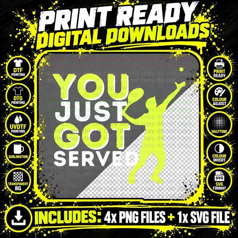 You Just Got Served - Funny Tennis Player & Coach Humor Png SVG Digital Bundle