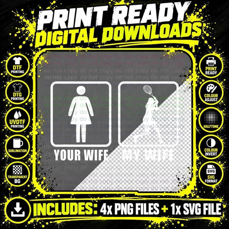 Your Wife My Wife Spouse Husband Racquet Tennis T-Shirt Png SVG Digital Bundle