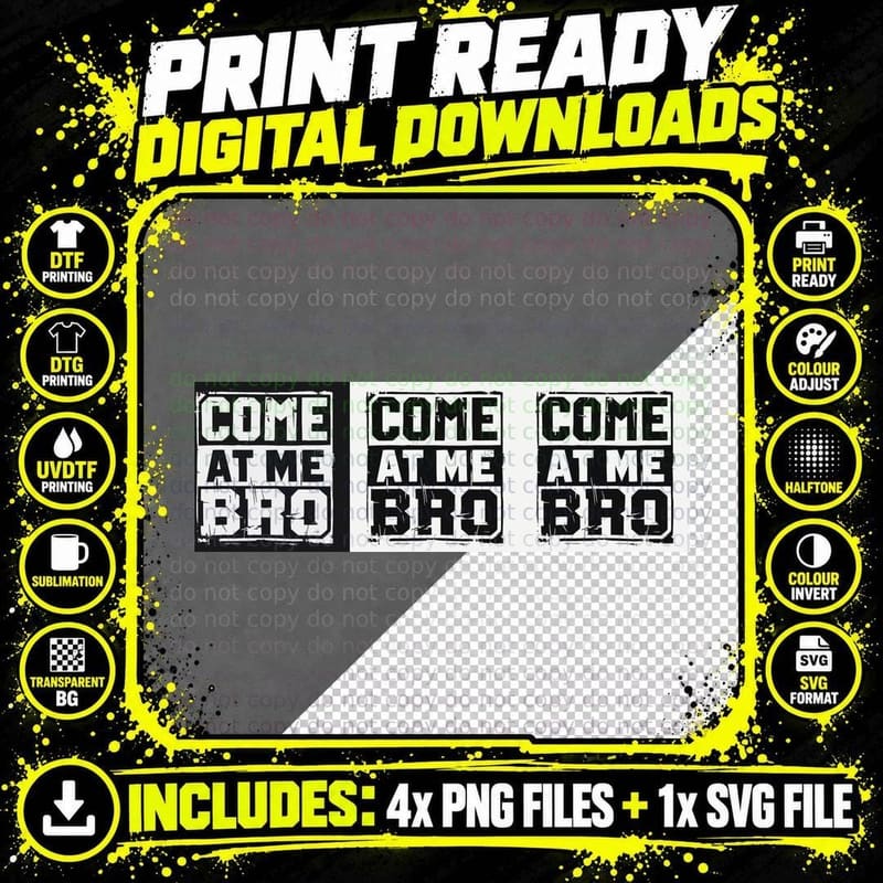 12 [Monochrome] Come at Me Bro Funny Internet Memes Joke Png SVG Digital Bundle
