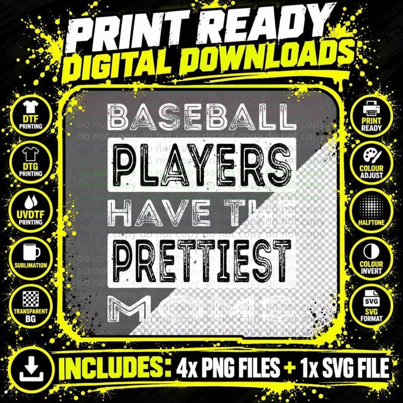 Baseball Players Have the Prettiest Moms Baseball Season Png SVG Digital Bundle