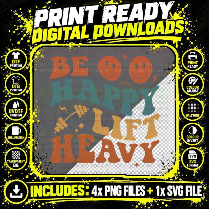 Be Happy Lift Heavy Workout for Gym Lover Bodybuilder Png SVG Digital Bundle