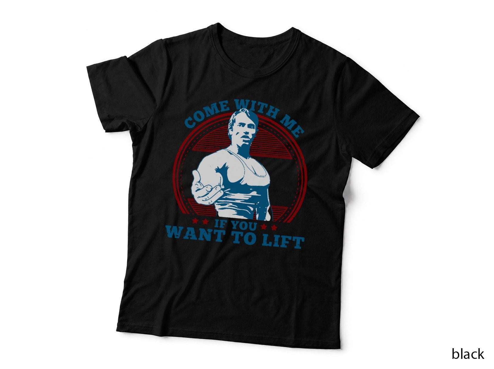 Come with Me If You Want to Lift T-Shirt