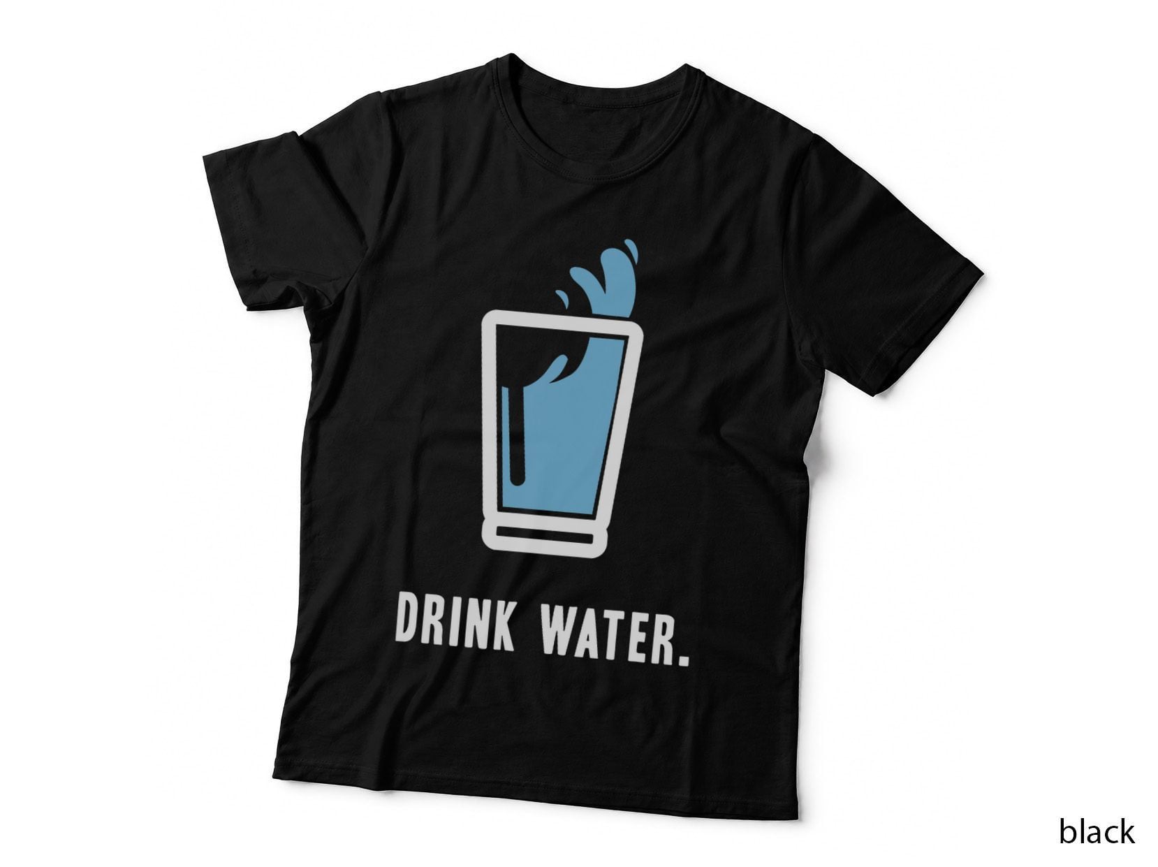 Drink More Water Stay Hydrated H2o Gym Workout T-Shirt