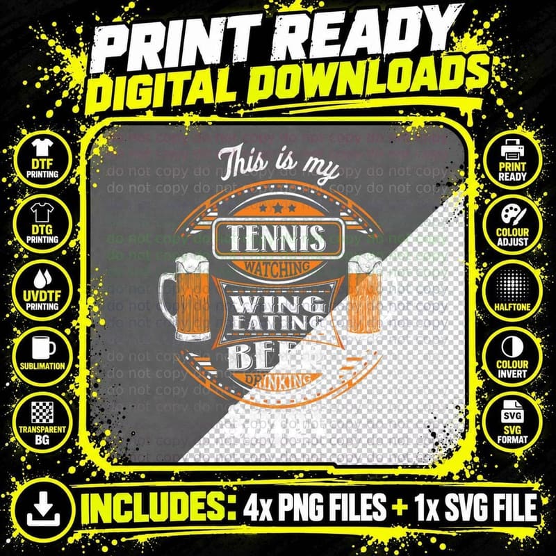 Funny Tennis Watching Wing Eating Beer Drinking Tshirt Png SVG Digital Bundle