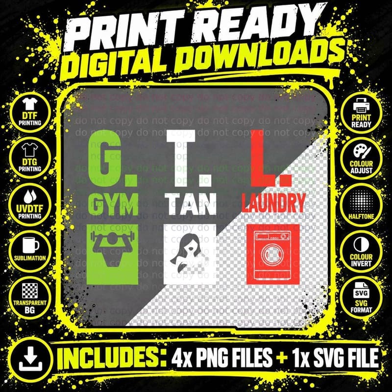 GTL Shirt - Gym Tan Laundry T-Shirt Png SVG Digital Bundle