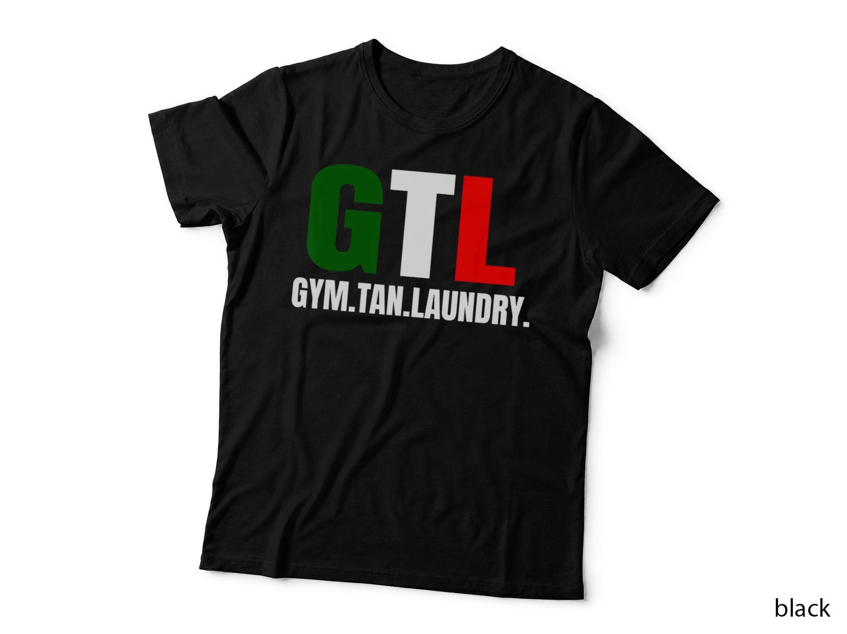 Gym Tan Laundry GTL New Jersey Garden NJ Shore Italian Flag T-Shirt