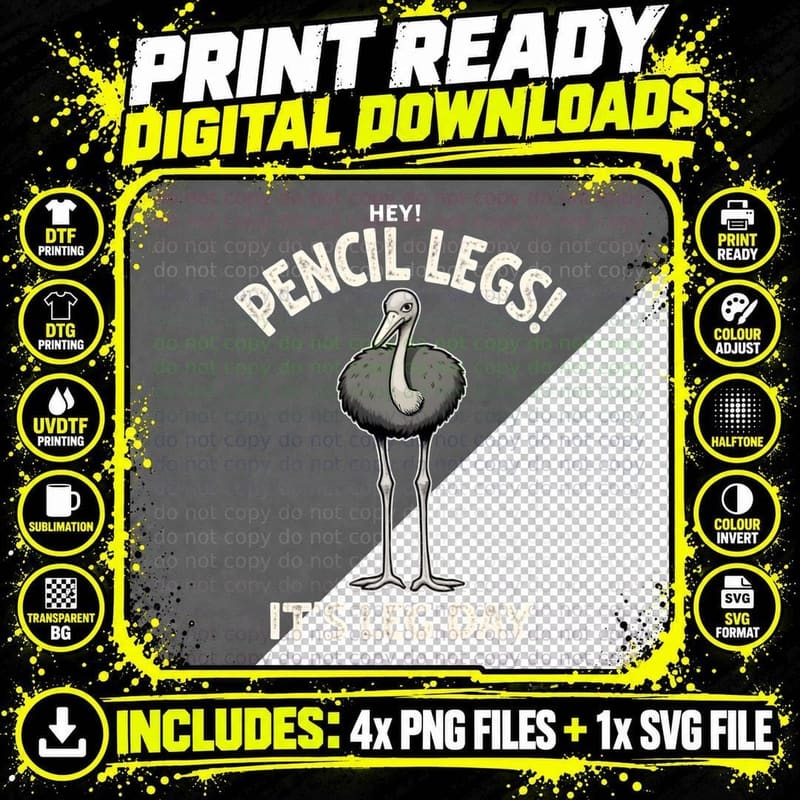 Hey Pencil Legs It's Leg Day Ostrich Funny Gym Workout Png SVG Digital Bundle