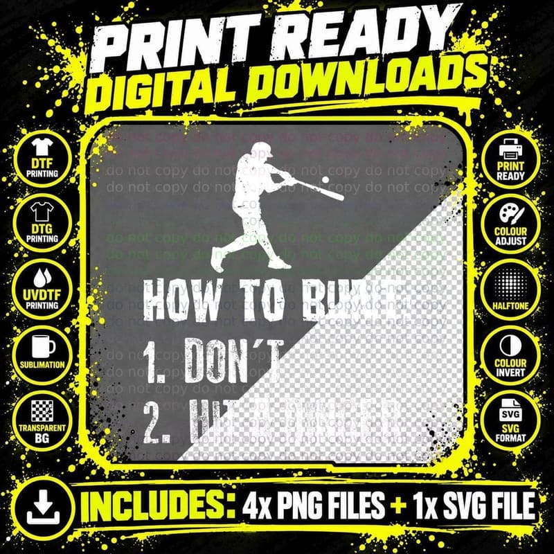 How to Bunt Don't Hit a Dinger Funny Baseball T-Shirt Png SVG Digital Bundle