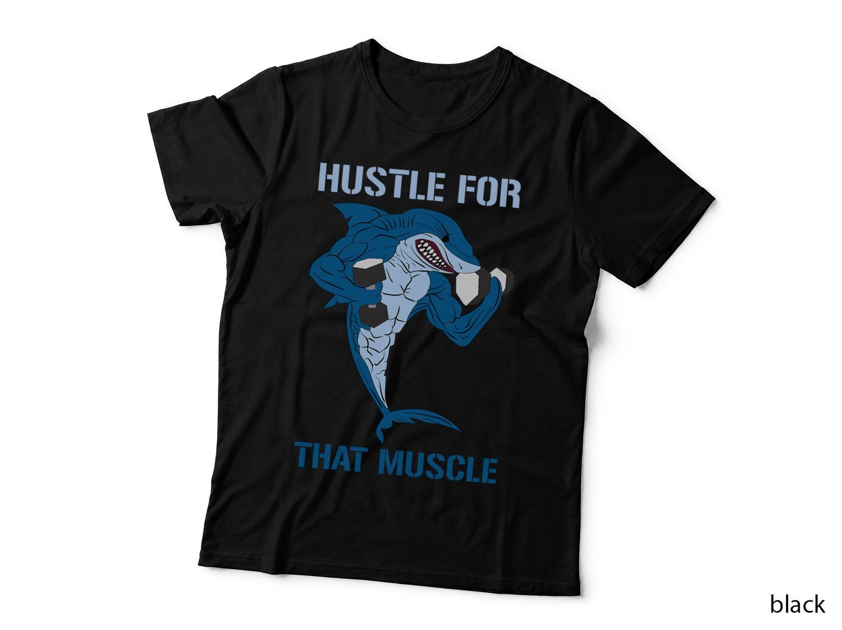 Hustle for Muscle Weightlifting Bodybuilding Fitness Gym T-Shirt
