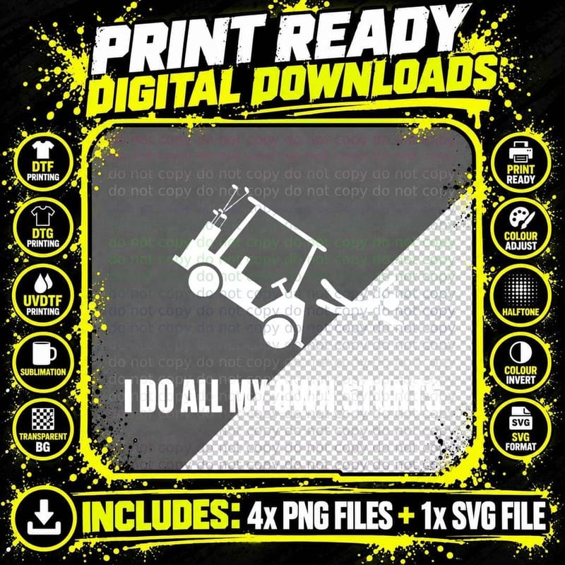 I Do All My Own Golf Cart Stunts T-Shirt Png SVG Digital Bundle