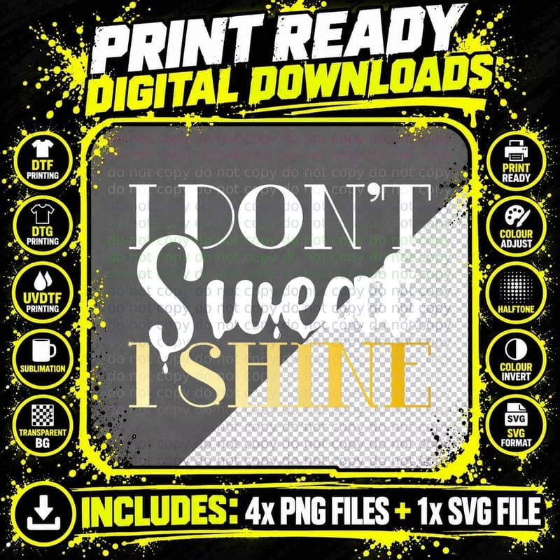I Don't Sweat I Shine - Best Sassy Gym Workout T-Shirt Png SVG Digital Bundle
