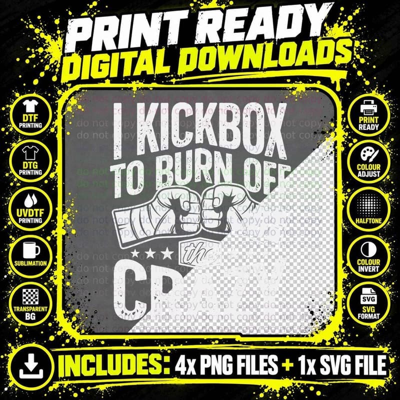 I Kickbox to Burn off the Crazy Funny Kickboxing Boxing Png SVG Digital Bundle