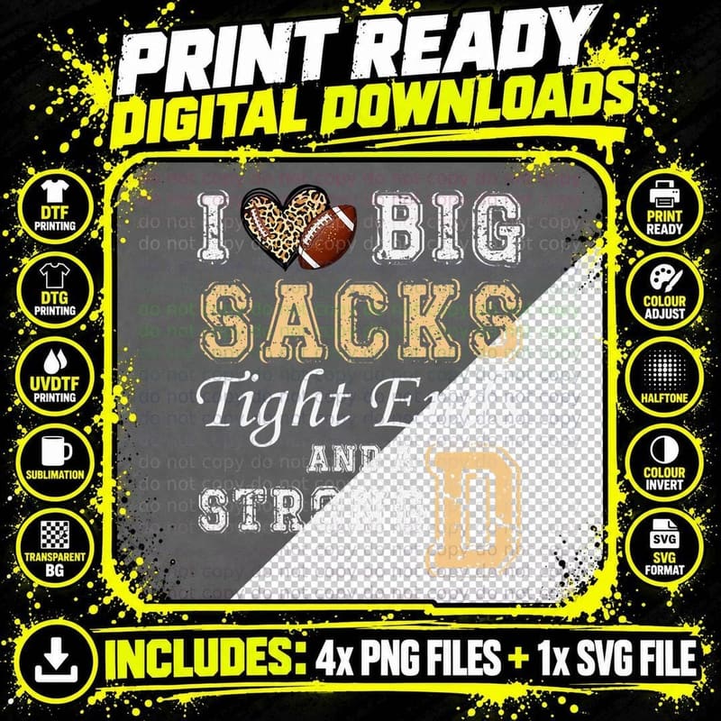I Love Big Sacks Tight Ends and Strong D - Heart Png SVG Digital Bundle