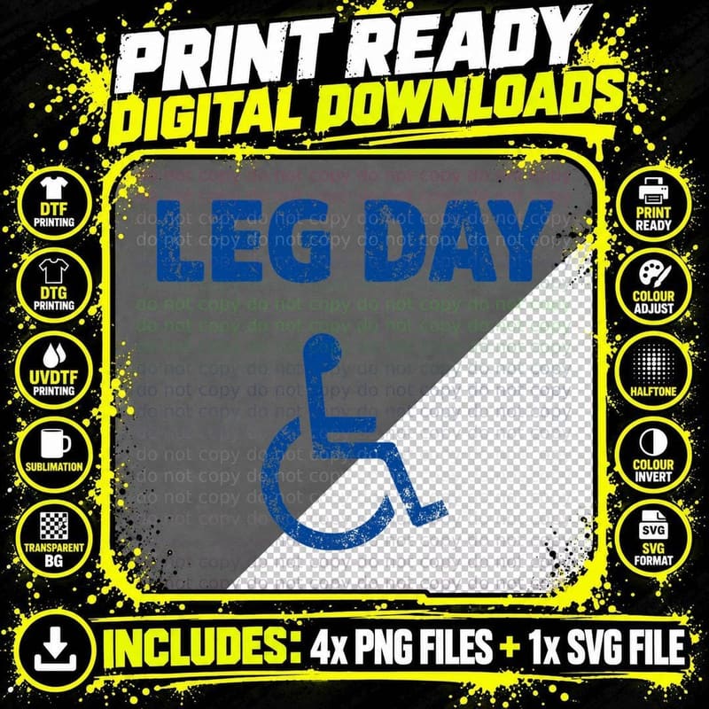 Leg Day Funny Handicap Workout and Gym T-Shirt Png SVG Digital Bundle