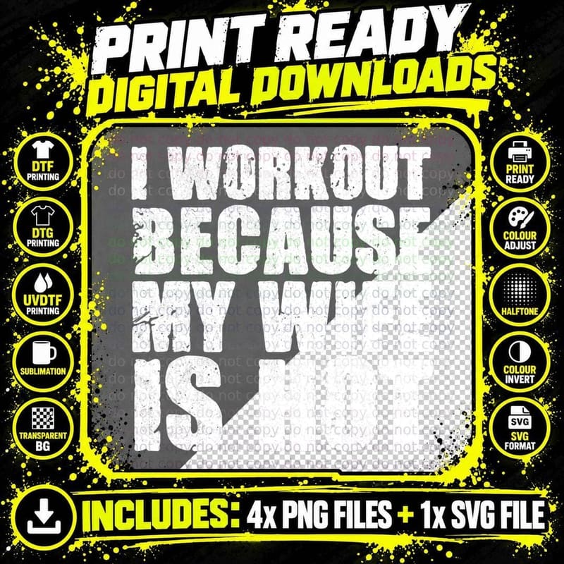 Mens I Workout Because My Wife Is Hot Funny Bodybuilding Png SVG Digital Bundle