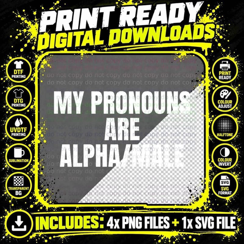 My Pronouns Are Alpha Male Shirt - Funny Gym Shirts Png SVG Digital Bundle
