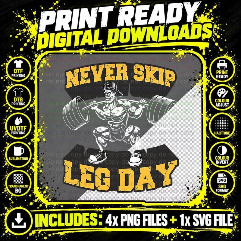Never Skip Leg Day Funny Workout Gym Mens Bodybuilding Png SVG Digital Bundle