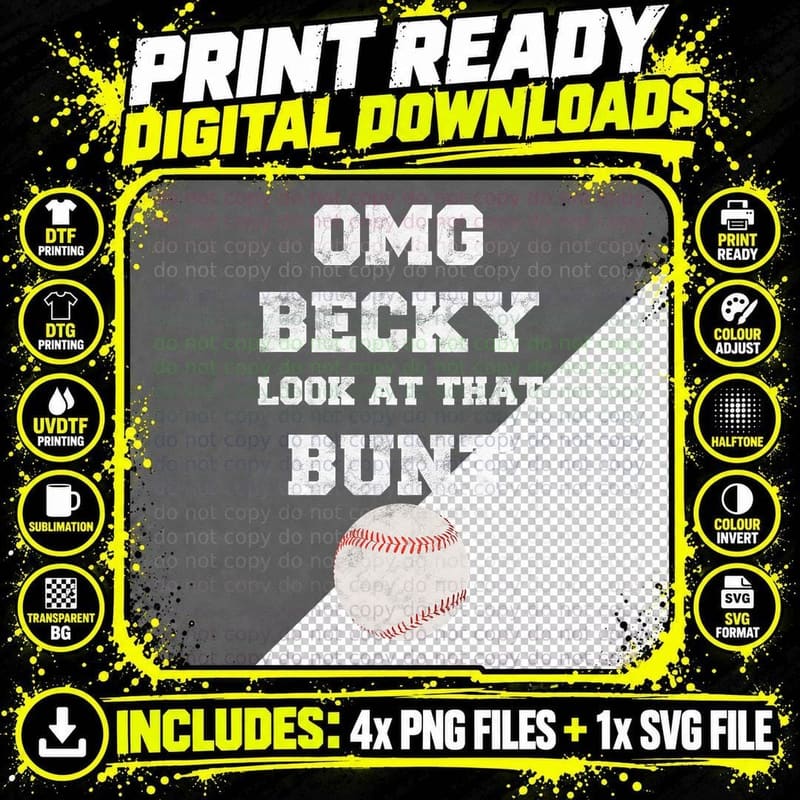 OMG Becky Look at That Bunt Baseball Fan Distressed Png SVG Digital Bundle