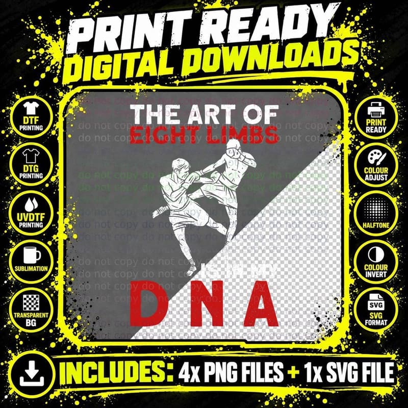 The Art of Eight Limbs Is in My DNA - Muay Thai Boxing Png SVG Digital Bundle