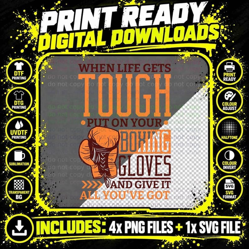 When Life Gets Tough Put on Your Boxing Gloves Png SVG Digital Bundle