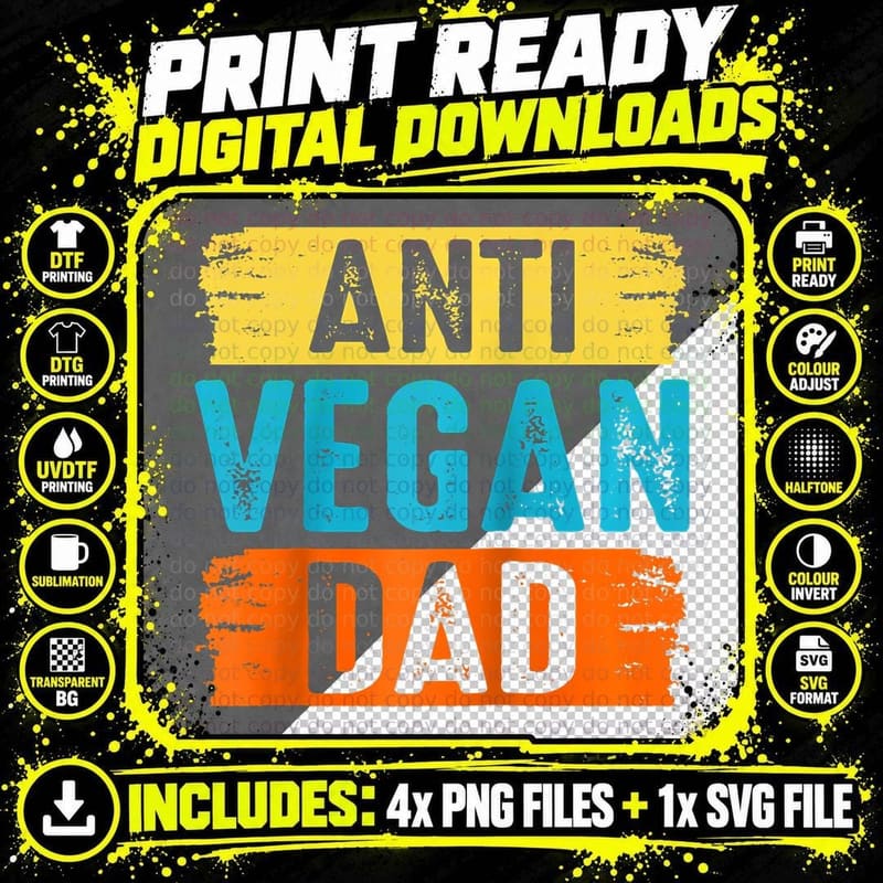 Anti Vegan Dad Meat Lover Funny Saying Humor Gift T-Shirt Png SVG Digital Bundle